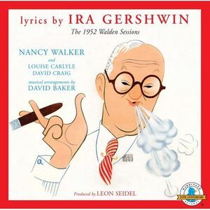 George Gershwin - The 1952 Walden Sessions   CD